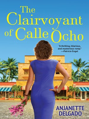 cover image of The Clairvoyant of Calle Ocho